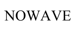 NOWAVE