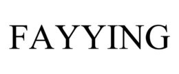 FAYYING