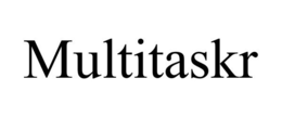 MULTITASKR