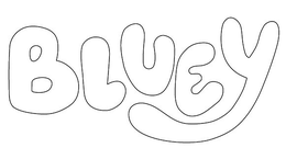 BLUEY