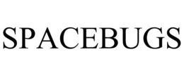 SPACEBUGS