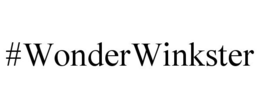 #WONDERWINKSTER