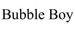BUBBLE BOY