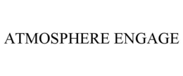 ATMOSPHERE ENGAGE
