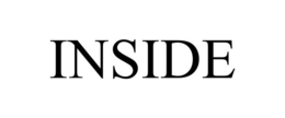 INSIDE