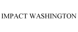 IMPACT WASHINGTON