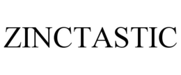 ZINCTASTIC