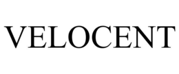 VELOCENT