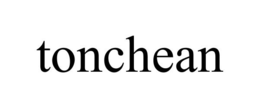 TONCHEAN