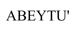 ABEYTU'