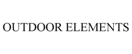 OUTDOOR ELEMENTS