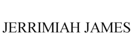 JERRIMIAH JAMES