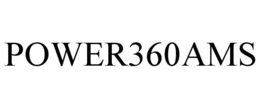 POWER360AMS