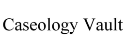 CASEOLOGY VAULT