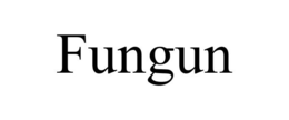 FUNGUN