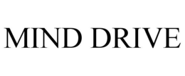 MIND DRIVE