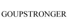 GOUPSTRONGER
