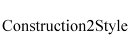 CONSTRUCTION2STYLE