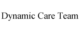 DYNAMIC CARE TEAM