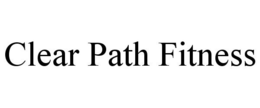 CLEAR PATH FITNESS
