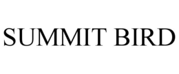 SUMMIT BIRD