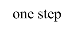 ONE STEP