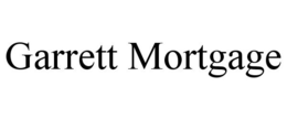 GARRETT MORTGAGE