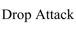 DROP ATTACK