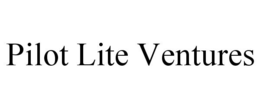 PILOT LITE VENTURES