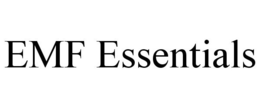 EMF ESSENTIALS