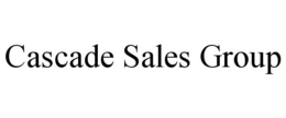CASCADE SALES GROUP