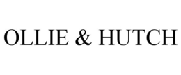 OLLIE & HUTCH
