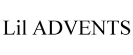 LIL ADVENTS