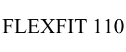 FLEXFIT 110