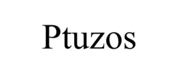 PTUZOS