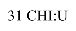 31 CHI:U