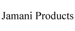 JAMANI PRODUCTS