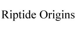 RIPTIDE ORIGINS