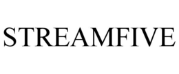 STREAMFIVE