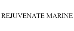 REJUVENATE MARINE