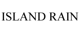 ISLAND RAIN