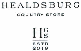 HEALDSBURG COUNTRY STORE HCS ESTD 2019