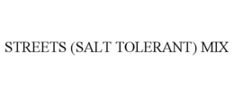 STREETS (SALT TOLERANT) MIX