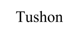 TUSHON