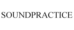SOUNDPRACTICE