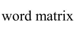 WORD MATRIX