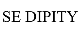 SE DIPITY