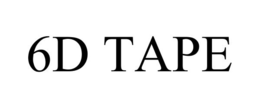 6D TAPE