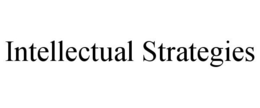 INTELLECTUAL STRATEGIES