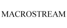 MACROSTREAM